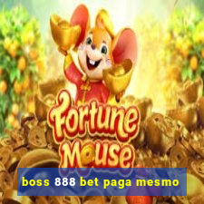 boss 888 bet paga mesmo